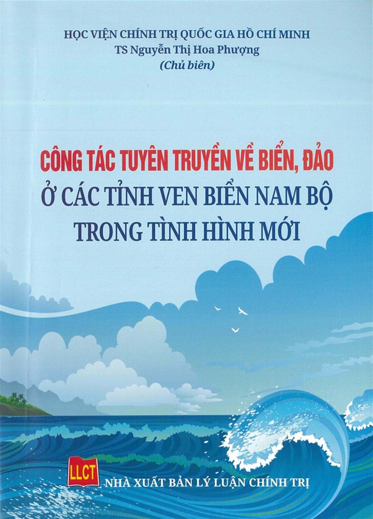 Công tác tuyên truyền về biển, đảo ở các tỉnh ven biển Nam Bộ trong tình hình mới