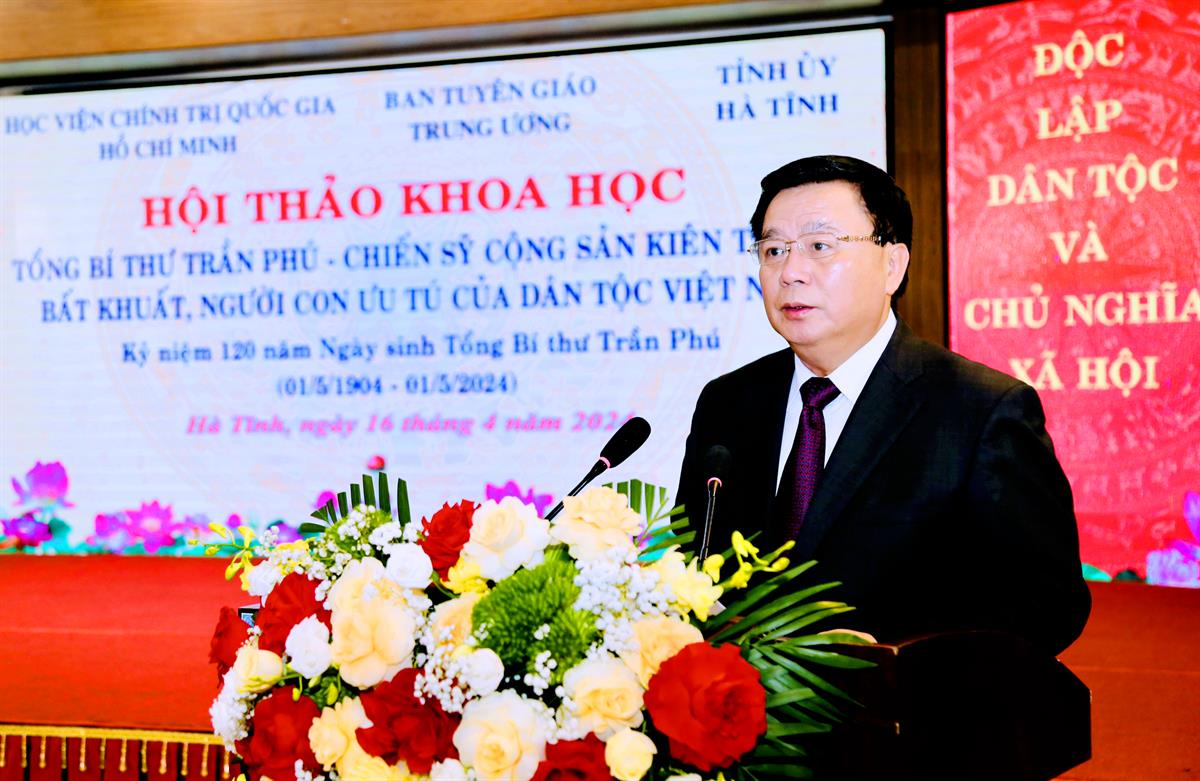 Hội thảo khoa học: “Tổng Bí thư Trần Phú - Chiến sĩ cộng sản kiên trung, bất khuất, người con ưu tú của dân tộc Việt Nam”